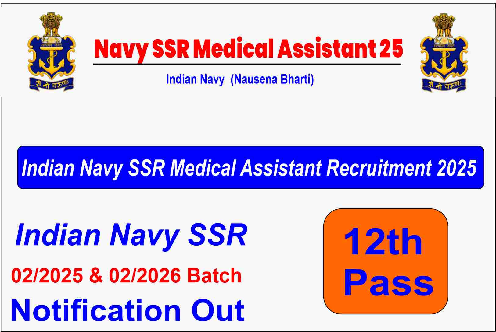 Indian Navy SSR Medical Assistant 02/2025, 01/2026 & 02/2026 Batch Recruitment 2025 Apply Onilne INET 2025